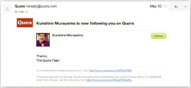 【08】Quora（http://www.quora.com/）Quoraには先に登録したユーザーの友達が後から登録してくると、メールでお知らせする機能がついている。