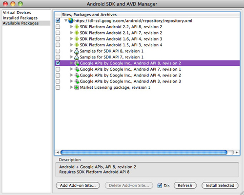 【5-4】ツールバーにある「Opens the Android SDK and AVD Manager」アイコンをクリックすると出てくるウィンドウで「Available Packages」を選択し、リストメニューから「SDK Platform Android 2.2,API 8, revision 2」にチェックを入れ、「[Install Selected」ボタンをクリックするとパッケージがInstallされる