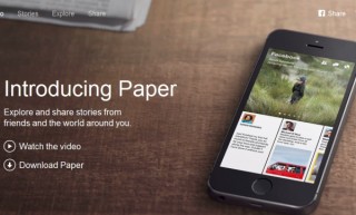 Facebook、紙の誌面をめくる感覚で読めるオリジナルニュースアプリ「Paper」