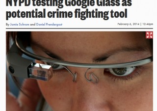 ニューヨーク市警、犯罪対策にメガネ端末「Google Glass」をテスト中
