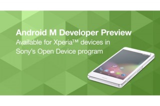 ソニー、Xperiaシリーズ向け「Android M」開発プレビューを提供開始