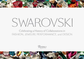 スワロフスキーの設立120周年を記念したアーティスティックなブランドブックが発売中