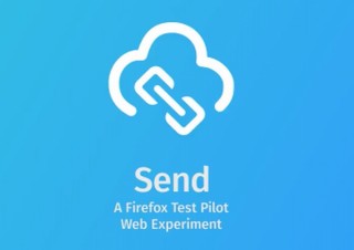 Mozilla、使い捨てリンク使用で安全なファイル共有サービス「Send」リリース
