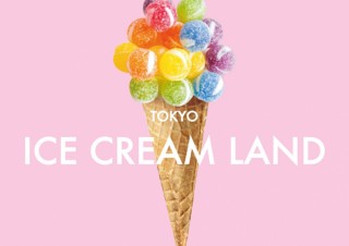 アイスを“撮る”ことを目的としたフォトジェニック型アート展「東京アイスクリームランド」