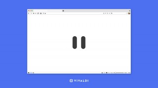無料のWebブラウザ「Vivaldi」に閲覧中の情報を即座に隠せる“一時停止”ボタンが追加