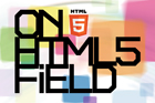 ON HTML5 FIELD 第6回（前編）