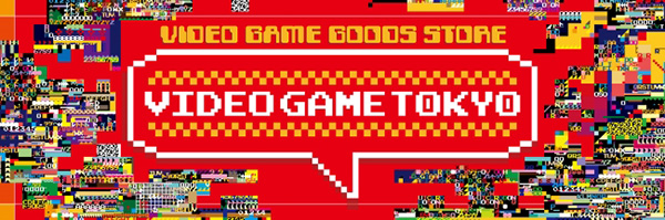 「VIDEO GAME TOKYO」